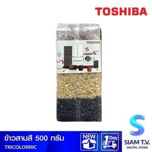 TOSHIBA ข้าวสามสี/สายคาด/500กรัม