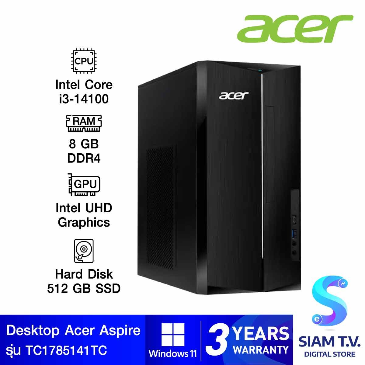 DESKTOP PC (คอมพิวเตอร์ตั้งโต๊ะ) ACER ASPIRE TC-1785-1418G0T0Mi/T00C