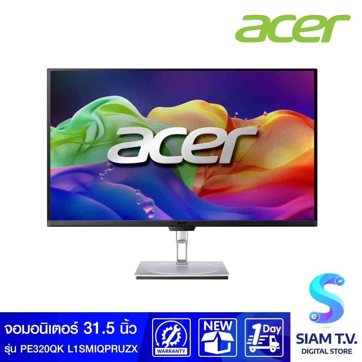 MONITOR (จอมอนิเตอร์) ACER PE320QK L1SMIQPRUZX - 31.5 INCH