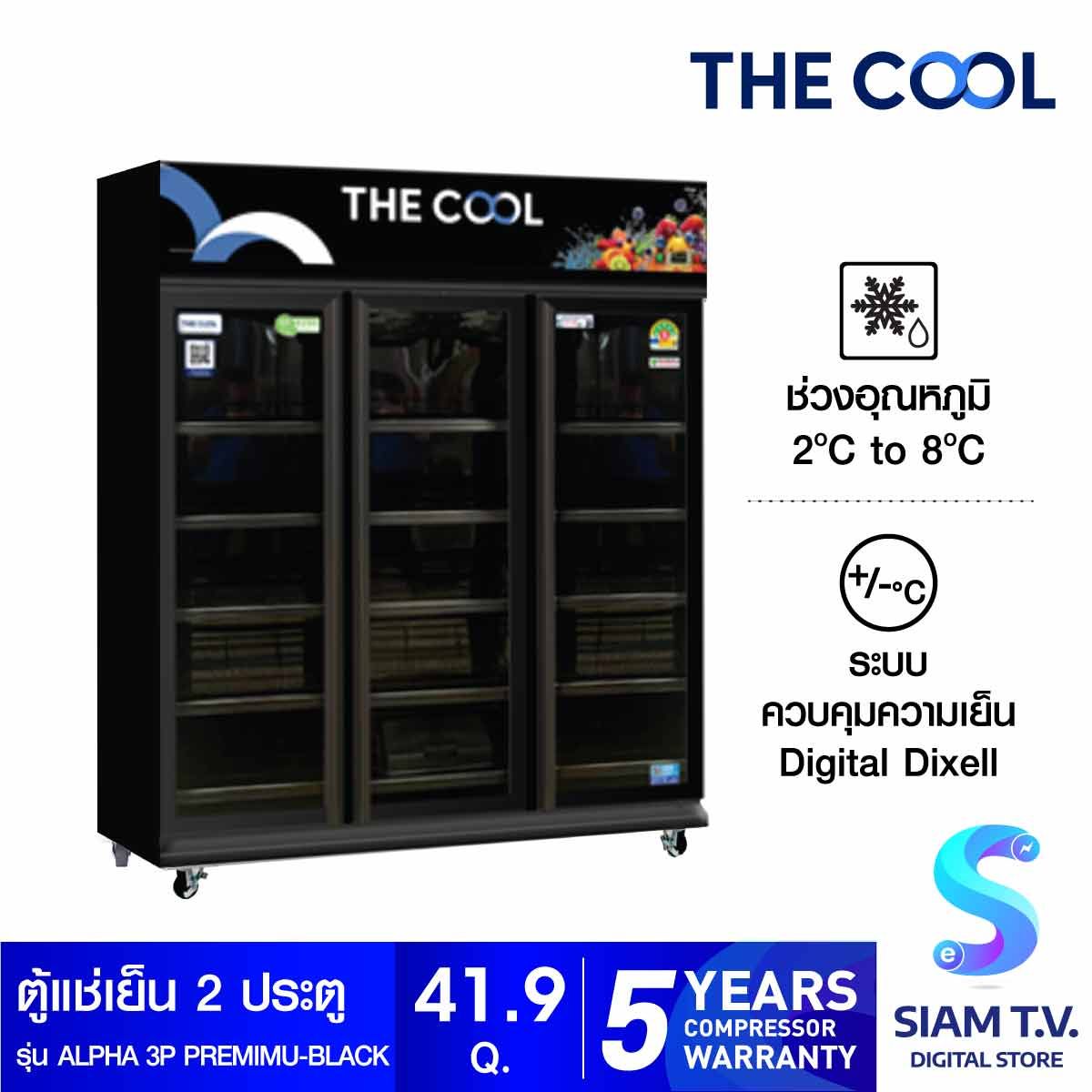 THE COOL ตู้แช่ 3ประตู 41.9Q รุ่นALPHA 3P PREMIMU-BLACK