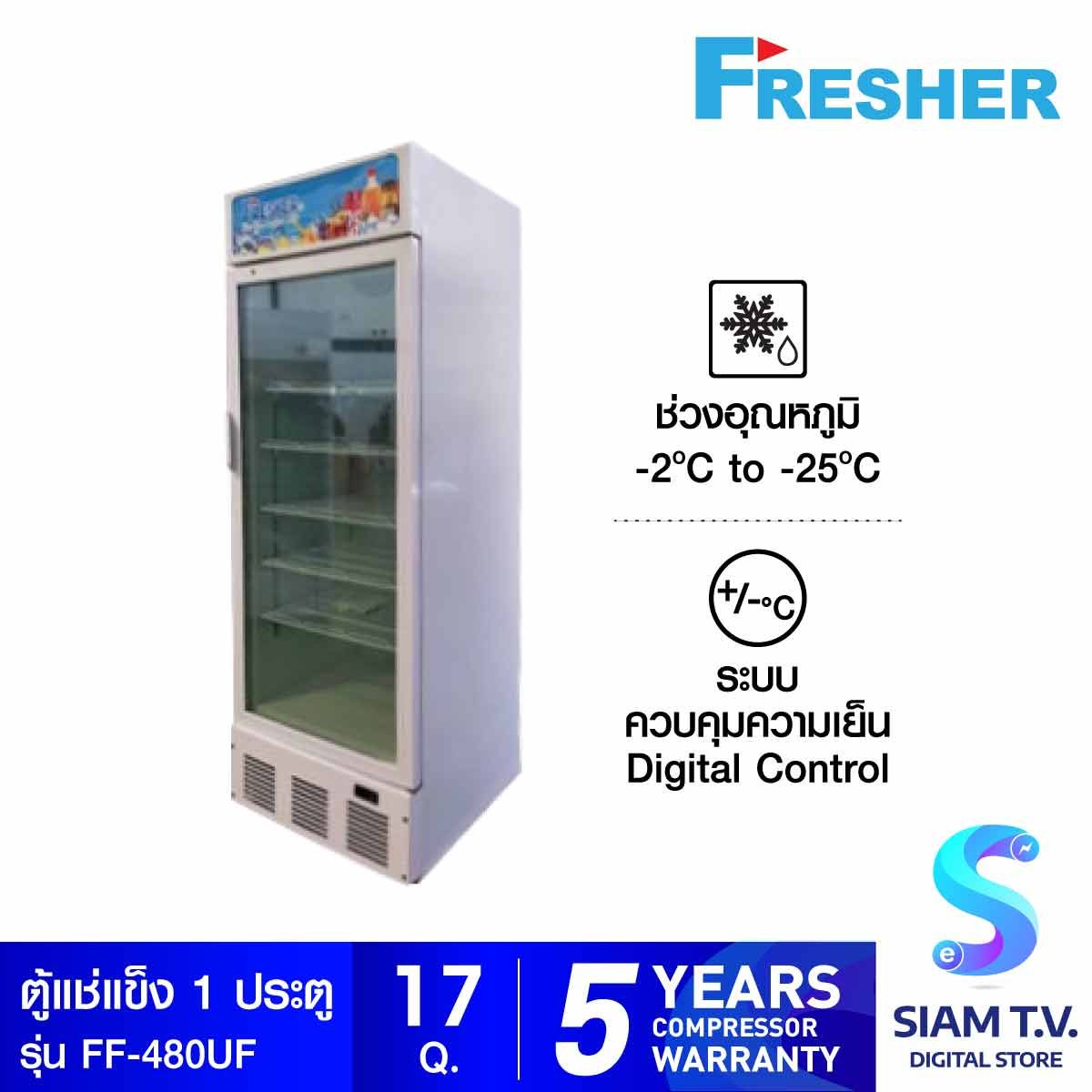 FRESHER ตู้แช่แข็ง  Ice-Cream 1 ประตู รุ่น FF-480UF