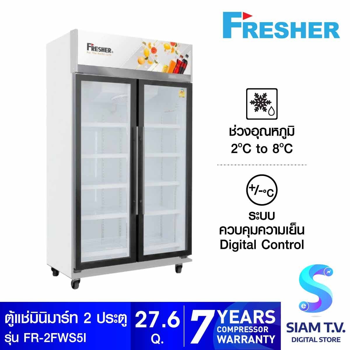 FRESHER ตู้แช่มินิมาร์ท 2 ประตู 27.6Q รุ่น FR-2FWS5I