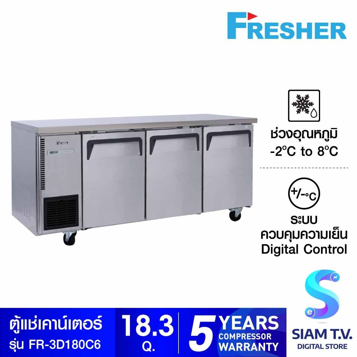 FRESHER ตู้แช่เค้าเตอร์สแตนเลส 18.3Q รุ่นFR-3D180C6