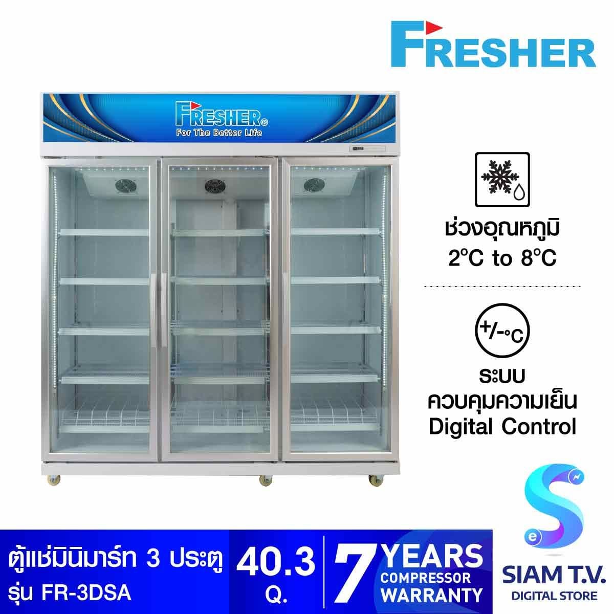 FRESHER ตู้แช่มินิมาร์ท 3 ประตู 40.3Q รุ่น FR-3DSA