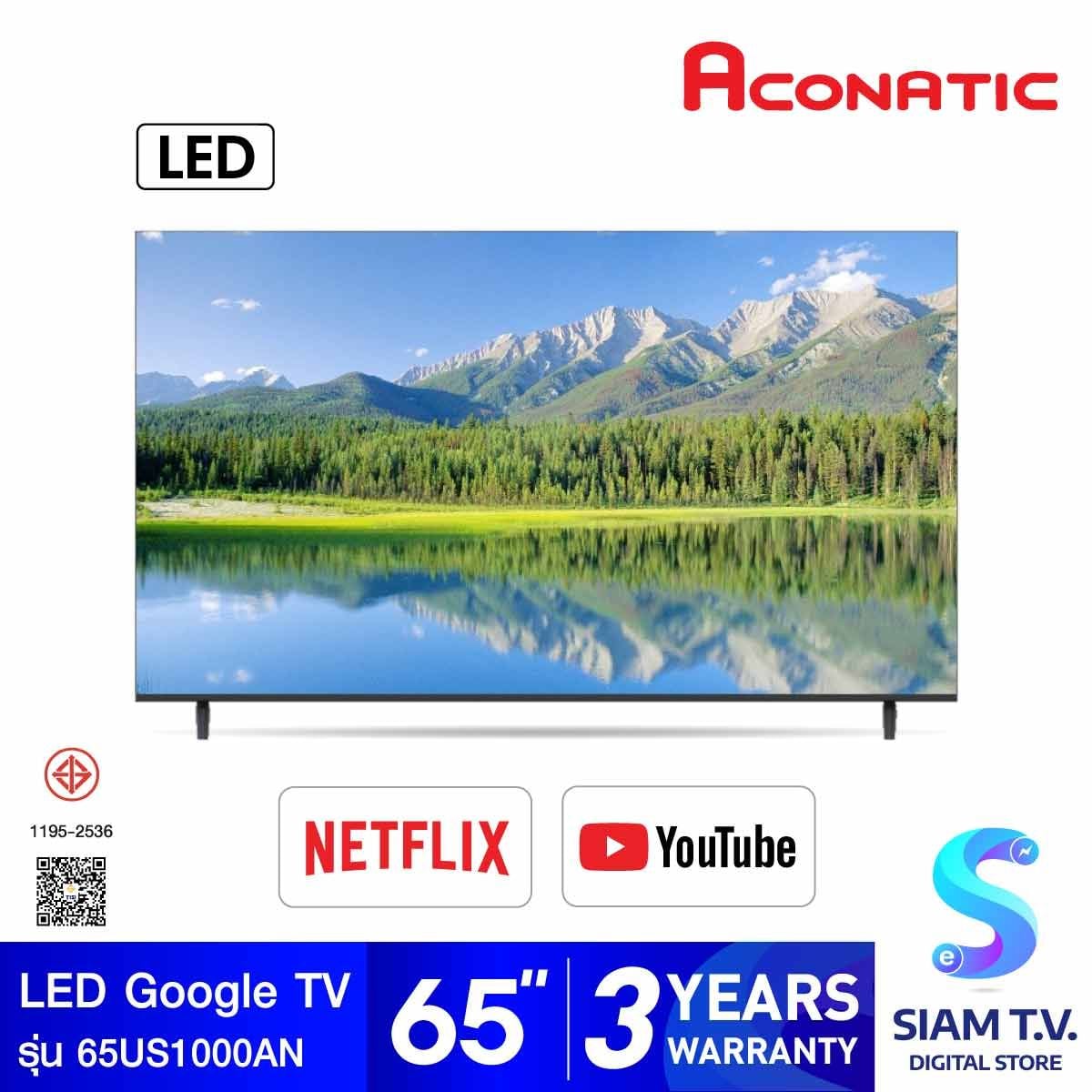 ACONATIC LED Google TV รุ่น 65US1000AN สมาร์ททีวี 65 นิ้ว