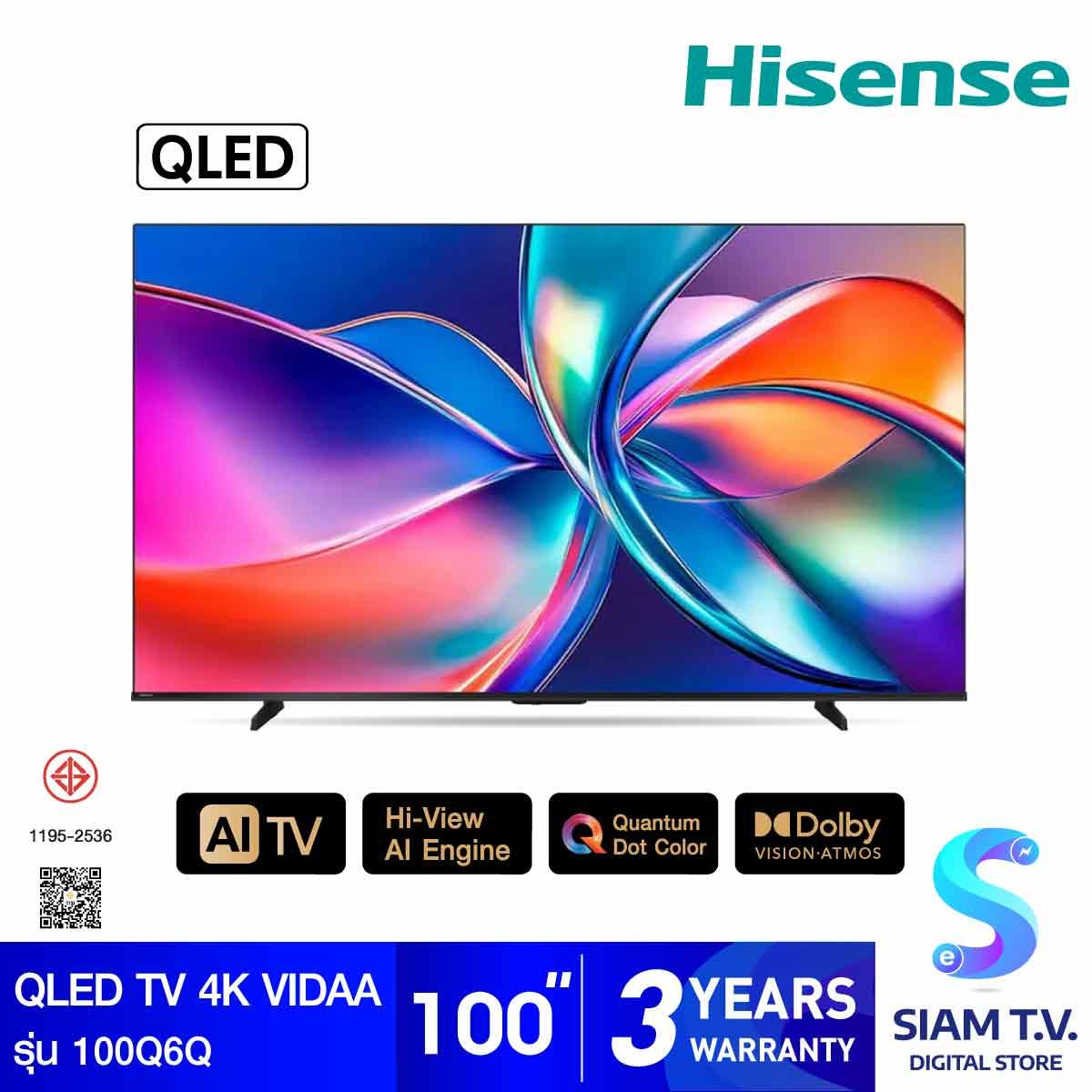 HISENSE ULED TV VIDAA 4K 144 Hz รุ่น 100Q6Q สมาร์ททีวีขนาด 100 นิ้ว