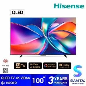 HISENSE ULED TV VIDAA 4K 144 Hz รุ่น 100Q6Q สมาร์ททีวีขนาด 100 นิ้ว