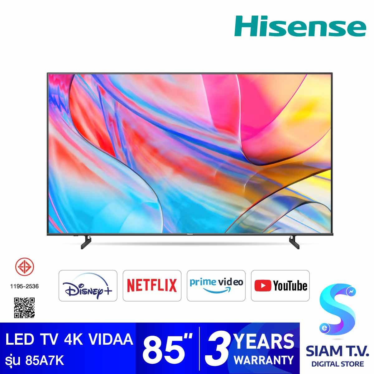 Hisense LED TV 4K VIDAA  รุ่น 85A7K สมาร์ททีวี 4K ขนาด 85 นิ้ว