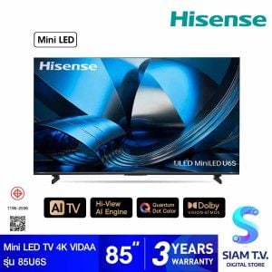 HISENSE Mini LED TV VIDAA 4K AI Upscaling 144Hz รุ่น 85U6S Smart TV 85 นิ้ว