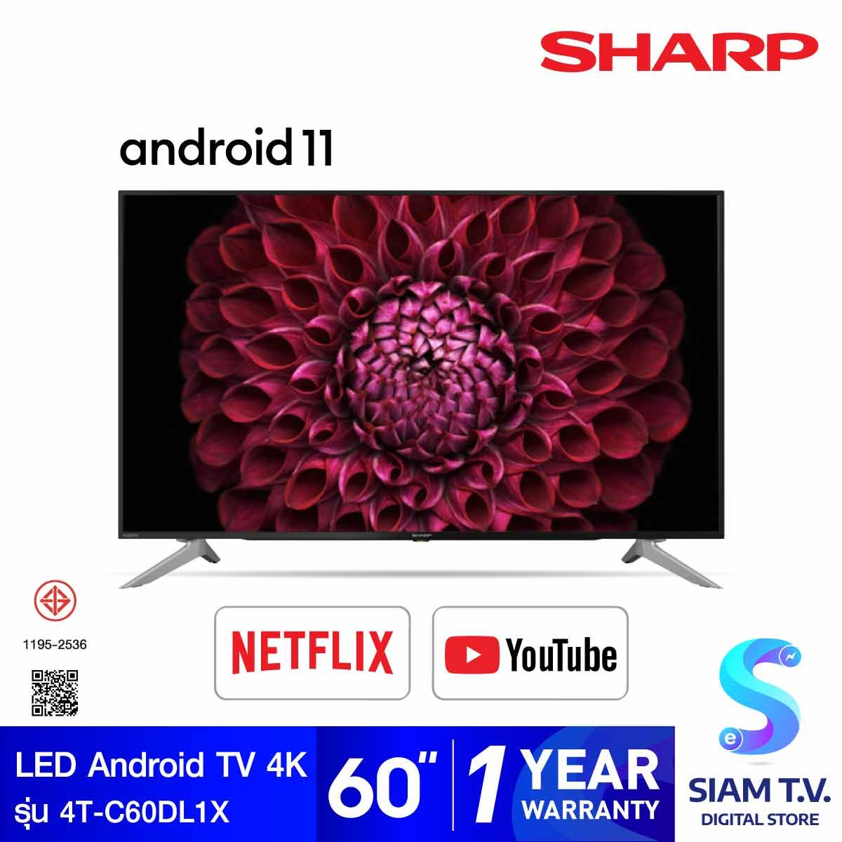 SHARP AQUOS LED Android TV 4K รุ่น 4T-C60DL1X  สมาร์ททีวี 60 นิ้ว Android 11 ปี2023