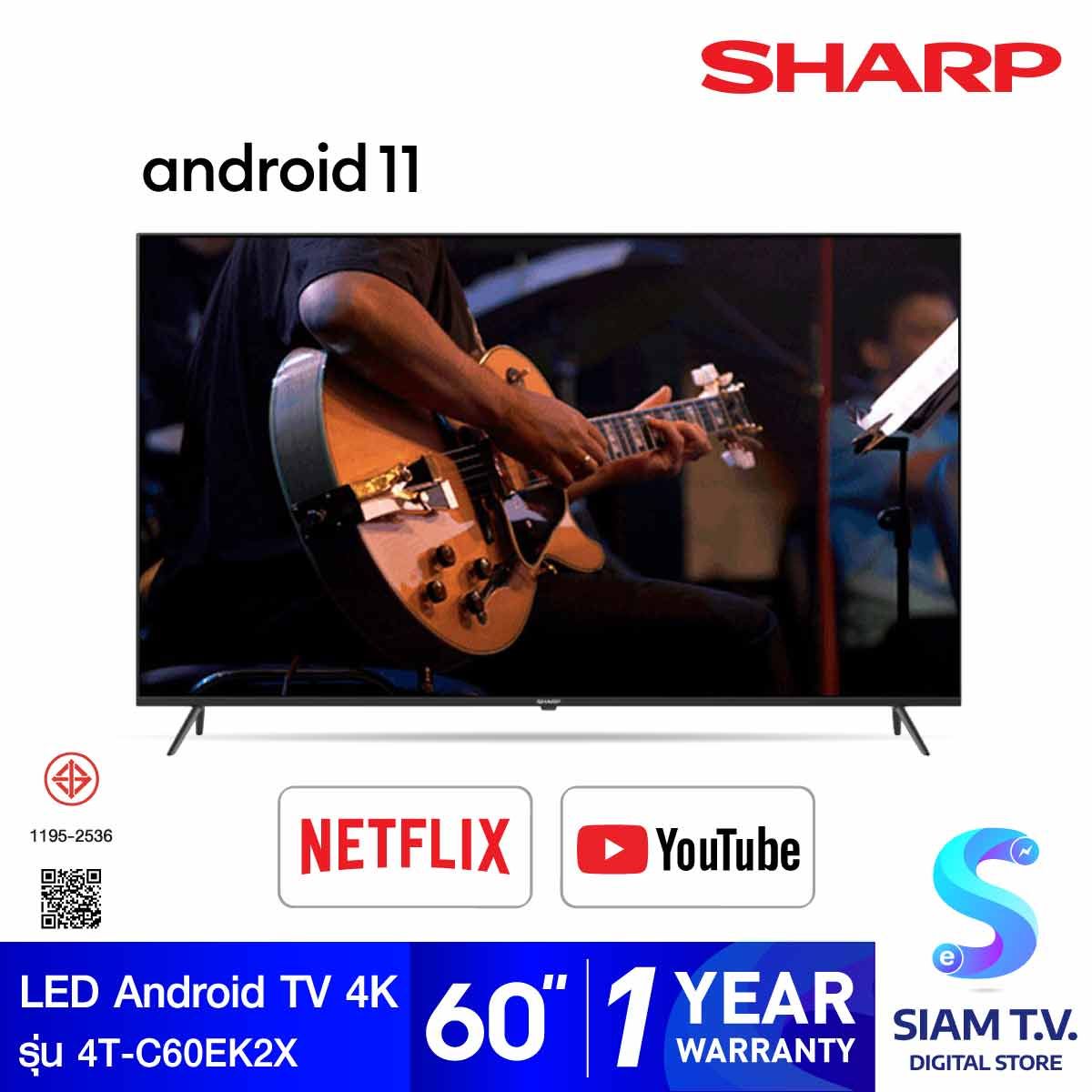 SHARP AQUOS LED Android TV 4K รุ่น 4T-C60EK2X  สมาร์ททีวี 60 นิ้ว Android 11 ปี2023