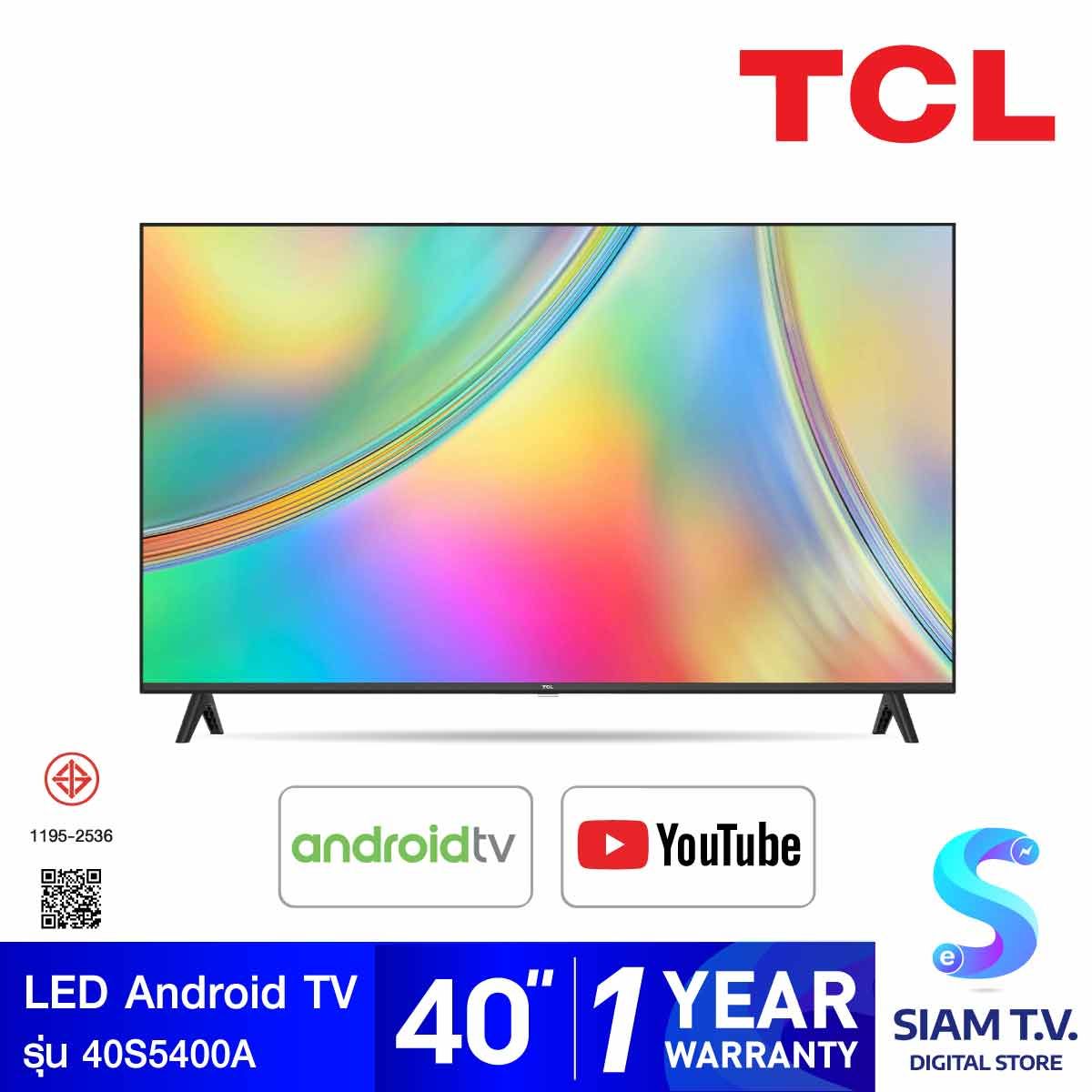 TCL LED Android TV รุ่น 40S5400A Android TV สมาร์ททีวี ขนาด 40 นิ้ว