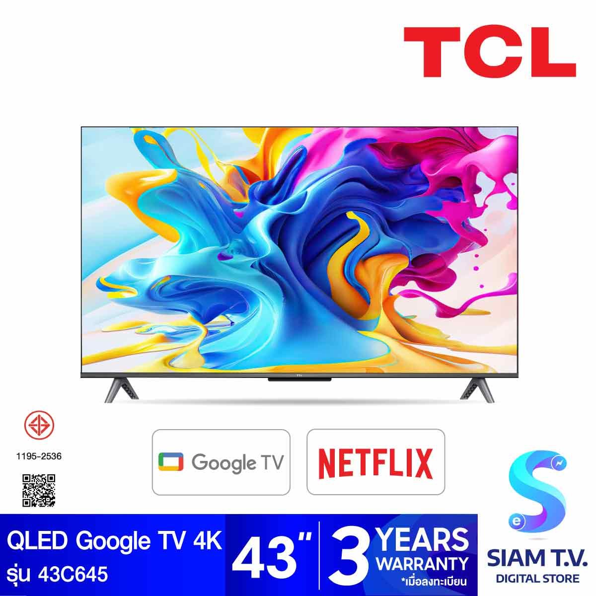 TCL QLED Google TV 4K รุ่น 43C645 สมาร์ททีวี 43 นิ้ว Google TV