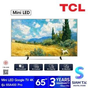 TCL Mini LED TV 120Hz Onkyo รุ่น 65A400 Pro Frame-style Smart TV 4K 65 นิ้ว