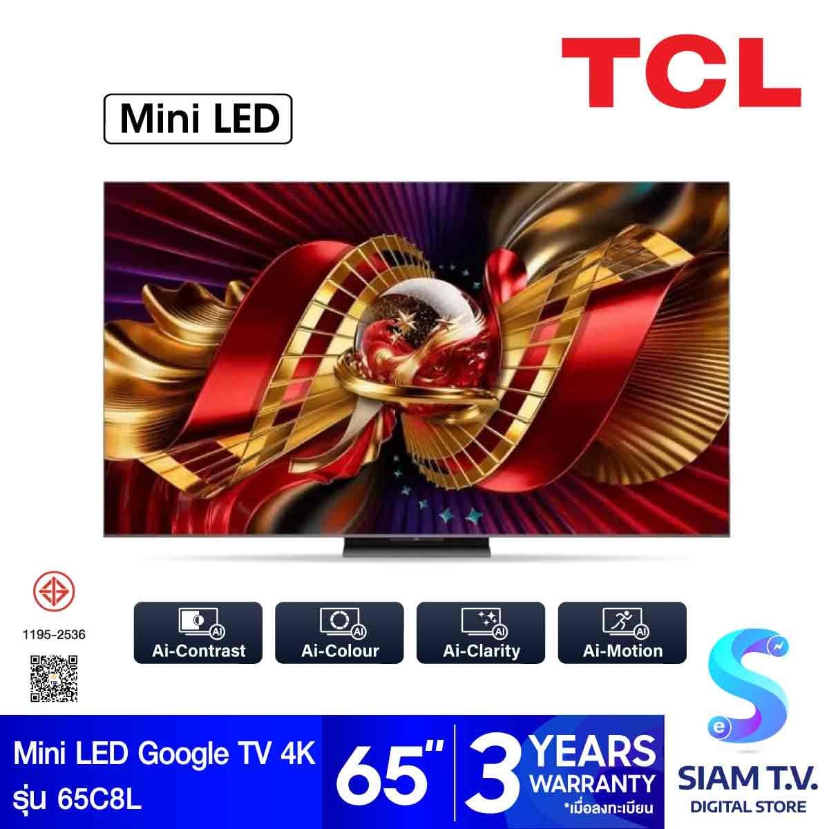 TCL Mini LED TV Google TV 144Hz รุ่น 65C8L Smart TV 4K Series C8L 65 นิ้ว