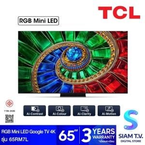 TCL RGB Mini LED TV Google 144Hz รุ่น 65RM7L Smart TV 4K Series RM7L 65 นิ้ว