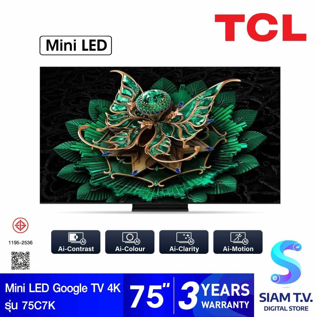 TCL Premium QD-MiniLED GOOGLE TV AI รุ่น 75C7K สมาร์ททีวี 75 นิ้ว Audio By Bang & Olufsen