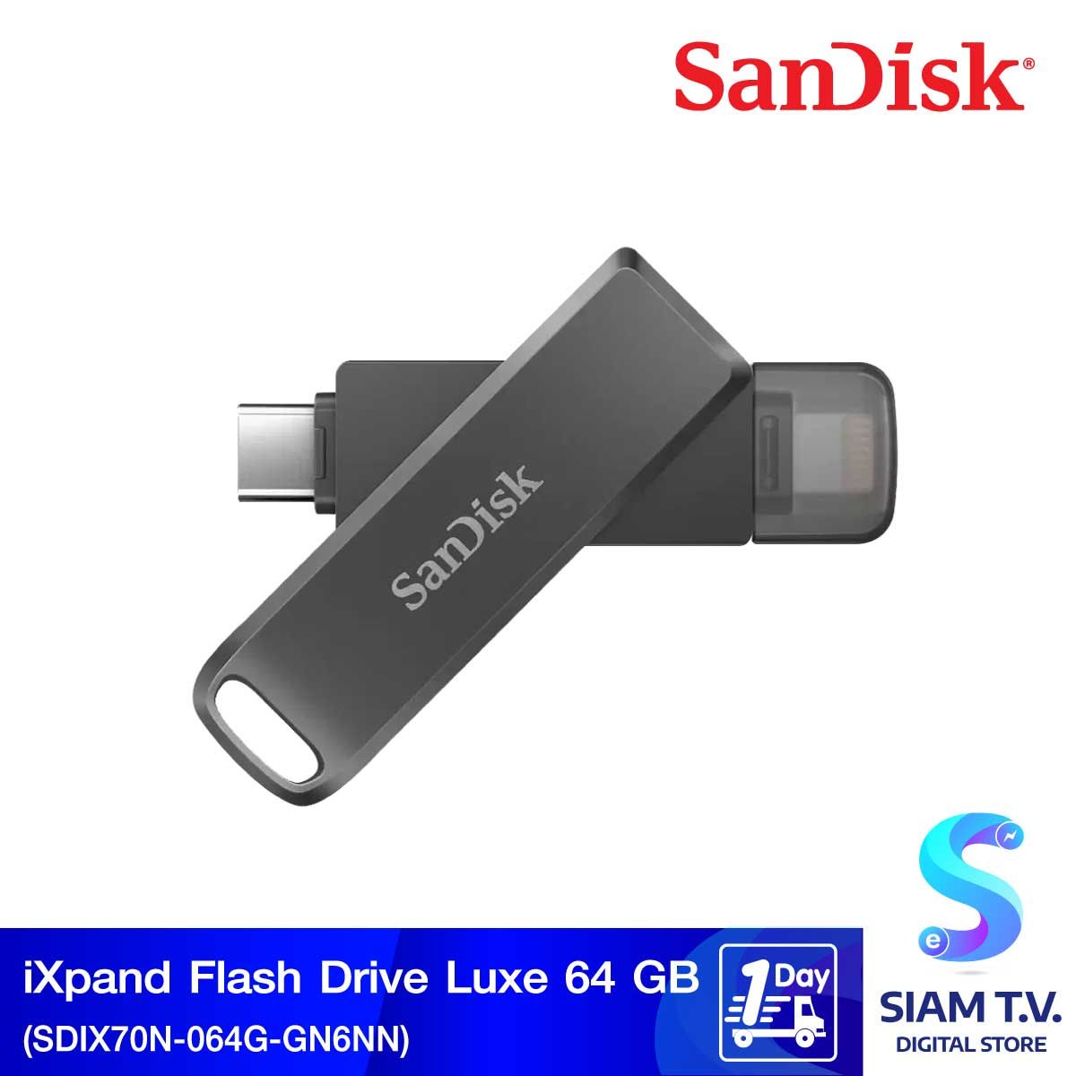 FLASH DRIVE (แฟลชไดร์ฟ) 64 GB  SANDISK IXPAND FLASH DRIVE LUXE (SDIX70N-064G-GN6NN)